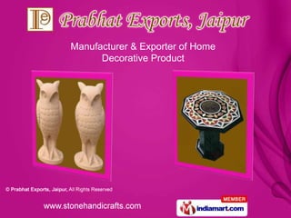 Manufacturer & Exporter of Home
      Decorative Product
 