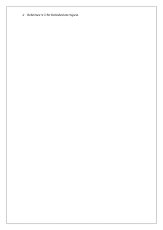  Reference will be furnished on request.
 