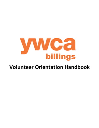 Volunteer Orientation Handbook
 