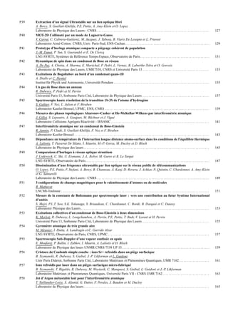 P39 Extraction d’un signal Ultrastable sur un lien optique ﬁbr´e
A. Bercy, S. Guellati-Kh´elifa, P.E. Pottie, A. Amy-Klein et O. Lopez
Laboratoire de Physique des Lasers - CNRS . . . . . . . . . . . . . . . . . . . . . . . . . . . . . . . . . . . . . . . . . . . . . . . . . . . . . . . . . . . . . . . . . . . . . . . . . . 127
P40 MOT-2D Collimat´e par un mode de Laguerre-Gauss
V. Carrat, C. Cabrera-Guitierez, M. Jacquey, J. Tabosa, B. Viaris De Lesegno et L. Pruvost
Laboratoire Aim´e-Cotton. CNRS, Univ. Paris-Sud, ENS-Cachan. . . . . . . . . . . . . . . . . . . . . . . . . . . . . . . . . . . . . . . . . . . . . . . . . . . . . . . . 129
P41 Prototype d’horloge atomique compacte a pi´egeage coh´erent de population
J.-M. Danet, P. Yun, S. Guerandel et E. De Clercq
LNE-SYRTE, Syst`emes de R´ef´erence Temps-Espace, Observatoire de Paris. . . . . . . . . . . . . . . . . . . . . . . . . . . . . . . . . . . . . . . . . . . . . . 131
P42 Dynamique de spin dans un condensat de Bose en r´eseau
A. De Paz, A. Chotia, A. Sharma, E. Mar´echal, P. Pedri, L. Vernac, B. Laburthe-Tolra et O. Gorceix
Laboratoire de Physique des Lasers, UMR7538, CNRS et Universit´e Paris 13 . . . . . . . . . . . . . . . . . . . . . . . . . . . . . . . . . . . . . . . . . . . . 133
P43 Excitations de Bogoliubov au bord d’un condensat quasi-1D
A. Diallo et C. Henkel
Institut f¨ur Physik und Astronomie, Universit¨at Potsdam . . . . . . . . . . . . . . . . . . . . . . . . . . . . . . . . . . . . . . . . . . . . . . . . . . . . . . . . . . . . . . . 135
P44 Un gas de Bose dans un anneau
R. Dubessy, P. Pedri et H. Perrin
Universit´e Paris 13, Sorbonne Paris Cit´e, Laboratoire de Physique des Lasers . . . . . . . . . . . . . . . . . . . . . . . . . . . . . . . . . . . . . . . . . . . . 137
P45 Spectroscopie haute r´esolution de la transition 1S-3S de l’atome d’hydrog`ene
S. Galtier, F. Nez, L. Julien et F. Biraben
Laboratoire Kastler Brossel, UPMC, ENS, CNRS . . . . . . . . . . . . . . . . . . . . . . . . . . . . . . . . . . . . . . . . . . . . . . . . . . . . . . . . . . . . . . . . . . . . . 139
P46 Mesures des phases topologiques Aharonov-Casher et He-McKellar-Wilkens par interf´erom´etrie atomique
J. Gillot, S. Lepoutre, A. Gauguet, M. B¨uchner et J. Vigu´e
Laboratoire Collisions Agr´egats R´eactivit´e - IRSAMC . . . . . . . . . . . . . . . . . . . . . . . . . . . . . . . . . . . . . . . . . . . . . . . . . . . . . . . . . . . . . . . . . 141
P47 Interf´erom´etrie atomique sur un condensat de Bose-Einstein
R. Jannin, P. Clad´e, S. Guellati-Kh´elifa, F. Nez et F. Biraben
Laboratoire Kastler Brossel . . . . . . . . . . . . . . . . . . . . . . . . . . . . . . . . . . . . . . . . . . . . . . . . . . . . . . . . . . . . . . . . . . . . . . . . . . . . . . . . . . . . . . . . . 143
P48 D´ependance en temp´erature de l’interaction longue distance atome-surface dans les conditions de l’´equilibre thermique
A. Laliotis, T. Passerat De Silans, I. Maurin, M.-P. Gorza, M. Ducloy et D. Bloch
Laboratoire de Physique des lasers . . . . . . . . . . . . . . . . . . . . . . . . . . . . . . . . . . . . . . . . . . . . . . . . . . . . . . . . . . . . . . . . . . . . . . . . . . . . . . . . . . . 145
P49 Comparaison d’horloges `a r´eseau optique strontium
J. Lodewyck, C. Shi, U. Eismann, J.-L. Robyr, M. Gurov et R. Le Targat
LNE-SYRTE, Observatoire de Paris. . . . . . . . . . . . . . . . . . . . . . . . . . . . . . . . . . . . . . . . . . . . . . . . . . . . . . . . . . . . . . . . . . . . . . . . . . . . . . . . . . 147
P50 Diss´emination d’une fr´equence ultrastable par lien optique sur le r´eseau public de t´el´ecommunications
O. Lopez, P.E. Pottie, F. Stefani, A. Bercy, B. Chanteau, A. Kanj, D. Rovera, J. Achkar, N. Quintin, C. Chardonnet, A. Amy-Klein
et G. Santarelli
Laboratoire de Physique des Lasers - CNRS . . . . . . . . . . . . . . . . . . . . . . . . . . . . . . . . . . . . . . . . . . . . . . . . . . . . . . . . . . . . . . . . . . . . . . . . . . 149
P51 3 conﬁgurations de champs magn´etiques pour le ralentissement d’atomes ou de mol´ecules
R. Mathevet
LNCMI-Toulouse . . . . . . . . . . . . . . . . . . . . . . . . . . . . . . . . . . . . . . . . . . . . . . . . . . . . . . . . . . . . . . . . . . . . . . . . . . . . . . . . . . . . . . . . . . . . . . . . . . 151
P52 Mesure de la constante de Boltzmann par spectroscopie laser : vers une contribution au futur Syst`eme International
d’unit´es
S. Mejri, P.L.T. Sow, S.K. Tokunaga, S. Briaudeau, C. Chardonnet, C. Bord´e, B. Darqui´e et C. Daussy
Laboratoire Physique des Lasers . . . . . . . . . . . . . . . . . . . . . . . . . . . . . . . . . . . . . . . . . . . . . . . . . . . . . . . . . . . . . . . . . . . . . . . . . . . . . . . . . . . . . 153
P53 Excitations collectives d’un condensat de Bose-Einstein `a deux dimensions
K. Merloti, R. Dubessy, L. Longchambon, A. Perrin, P.E. Pottie, T. Badr, V. Lorent et H. Perrin
Universit´e Paris 13, Sorbonne Paris Cit´e, Laboratoire de Physique des Lasers . . . . . . . . . . . . . . . . . . . . . . . . . . . . . . . . . . . . . . . . . . . . 155
P54 Gyrom`etre atomique de tr`es grande aire
M. Meunier, I. Dutta, A. Landragin et C. Garrido Alzar
LNE-SYRTE, Observatoire de Paris, CNRS, UPMC . . . . . . . . . . . . . . . . . . . . . . . . . . . . . . . . . . . . . . . . . . . . . . . . . . . . . . . . . . . . . . . . . . . 157
P55 Spectroscopie Sub-Doppler d’une vapeur conﬁn´ee en opale
E. Moufarej, P. Ballin, I. Zabkov, I. Maurin, A. Laliotis et D. Bloch
Laboratoire de Physique des lasers UNMR CNRS 7538 UP 13. . . . . . . . . . . . . . . . . . . . . . . . . . . . . . . . . . . . . . . . . . . . . . . . . . . . . . . . . . 159
P56 Cristaux de Coulomb simple couche : ions Sr+ refroidis dans un pi`ege surfacique
B. Szymanski, R. Dubessy, S. Guibal, J.-P. Likforman et L. Guidoni
Univ Paris Diderot, Sorbonne Paris Cit´e, Laboratoire Mat´eriaux et Ph´enom`enes Quantiques, UMR 7162 . . . . . . . . . . . . . . . . . . . . 161
P57 Ions refroidis par laser dans un pi`eges surfacique micro-fabriqu´e
B. Szymanski, T. Rigaldo, R. Dubessy, M. Woytasik, C. Manquest, S. Guibal, L. Guidoni et J.-P. Likforman
Laboratoire Mat´eriaux et Phenomenes Quantiques, Universit´e Paris VII - CNRS UMR 7162. . . . . . . . . . . . . . . . . . . . . . . . . . . . . . . 163
P58 Jet d’Argon m´etastable lent pour l’interf´erom´etrie atomique
T. Taillandier-Loize, S. Aljunid, G. Dutier, F. Perales, J. Baudon et M. Ducloy
Laboratoire de Physique des lasers . . . . . . . . . . . . . . . . . . . . . . . . . . . . . . . . . . . . . . . . . . . . . . . . . . . . . . . . . . . . . . . . . . . . . . . . . . . . . . . . . . . 165
 
