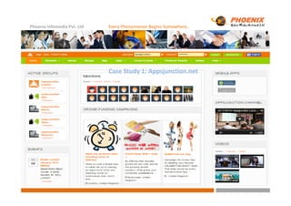 Phoenix Infomedia Pvt. Ltd Every Phenomenon Begins Somewhere..
Case Study 1: Appsjunction.net
 