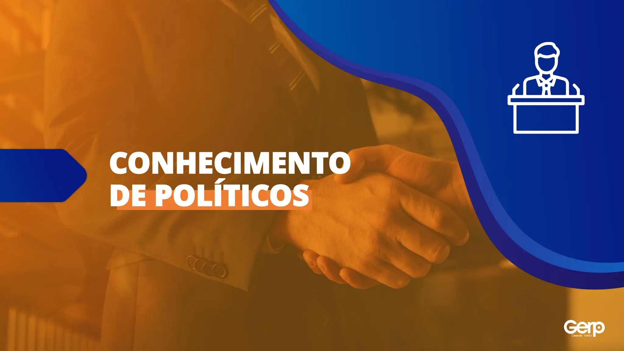 CONHECIMENTO
DE POLÍTICOS
 