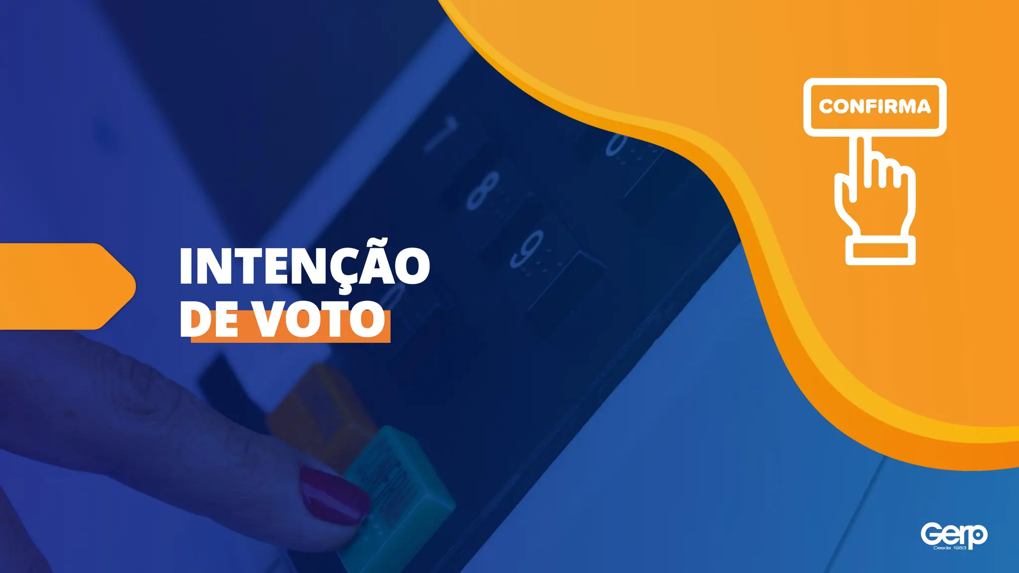 INTENÇÃO
DE VOTO
 