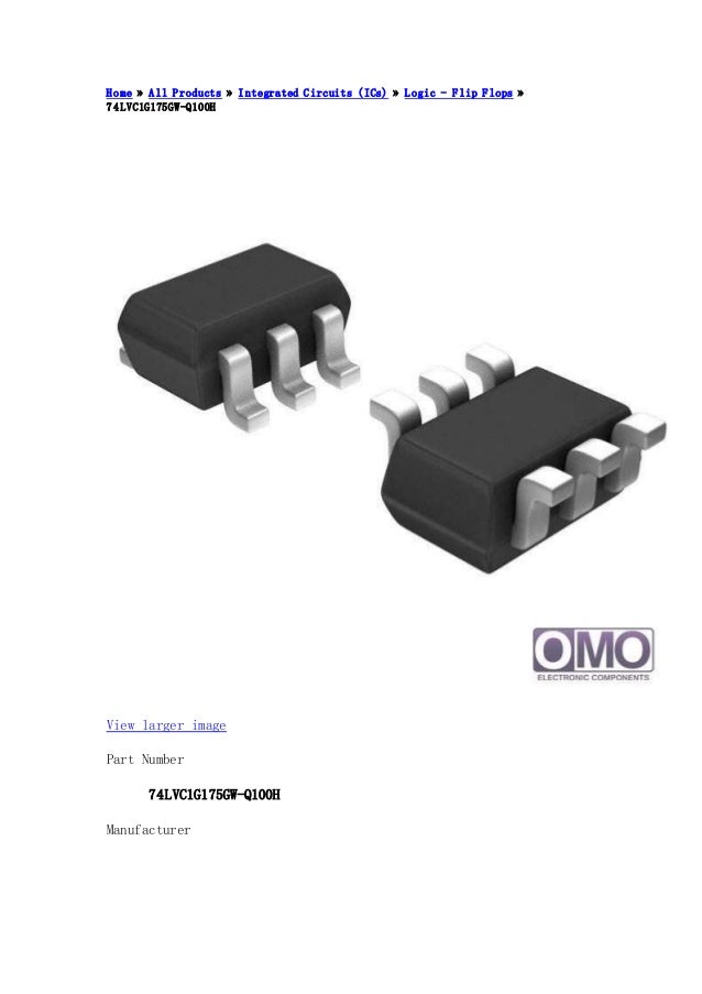 74LVC1G175GWQ100H NXP Semiconductors/Freescale Semiconductor, Inc.
