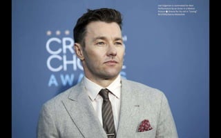 Joel Edgerton is nominated for Best
Performance by an Actor in a Motion
Picture � Drama for his roll in "Loving"
REUTERS/Danny Moloshok
 