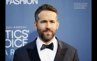 Ryan Reynolds is nominated for
Best Performance by an Actor
in a Motion Picture � Musical
or Comedy for "Deadpool".
REUTERS/Danny Moloshok
 
