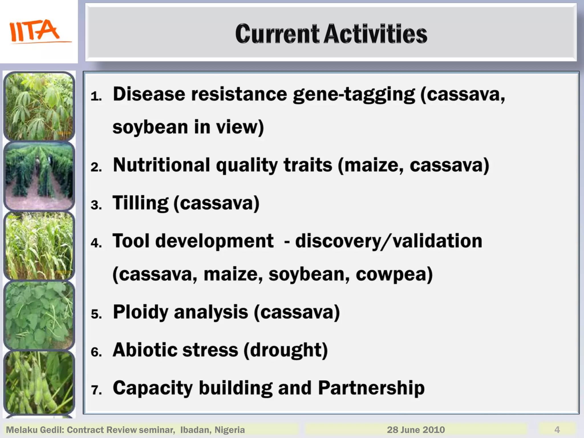 Melaku Gedil: Contract Review seminar, Ibadan, Nigeria   28 June 2010   4
 