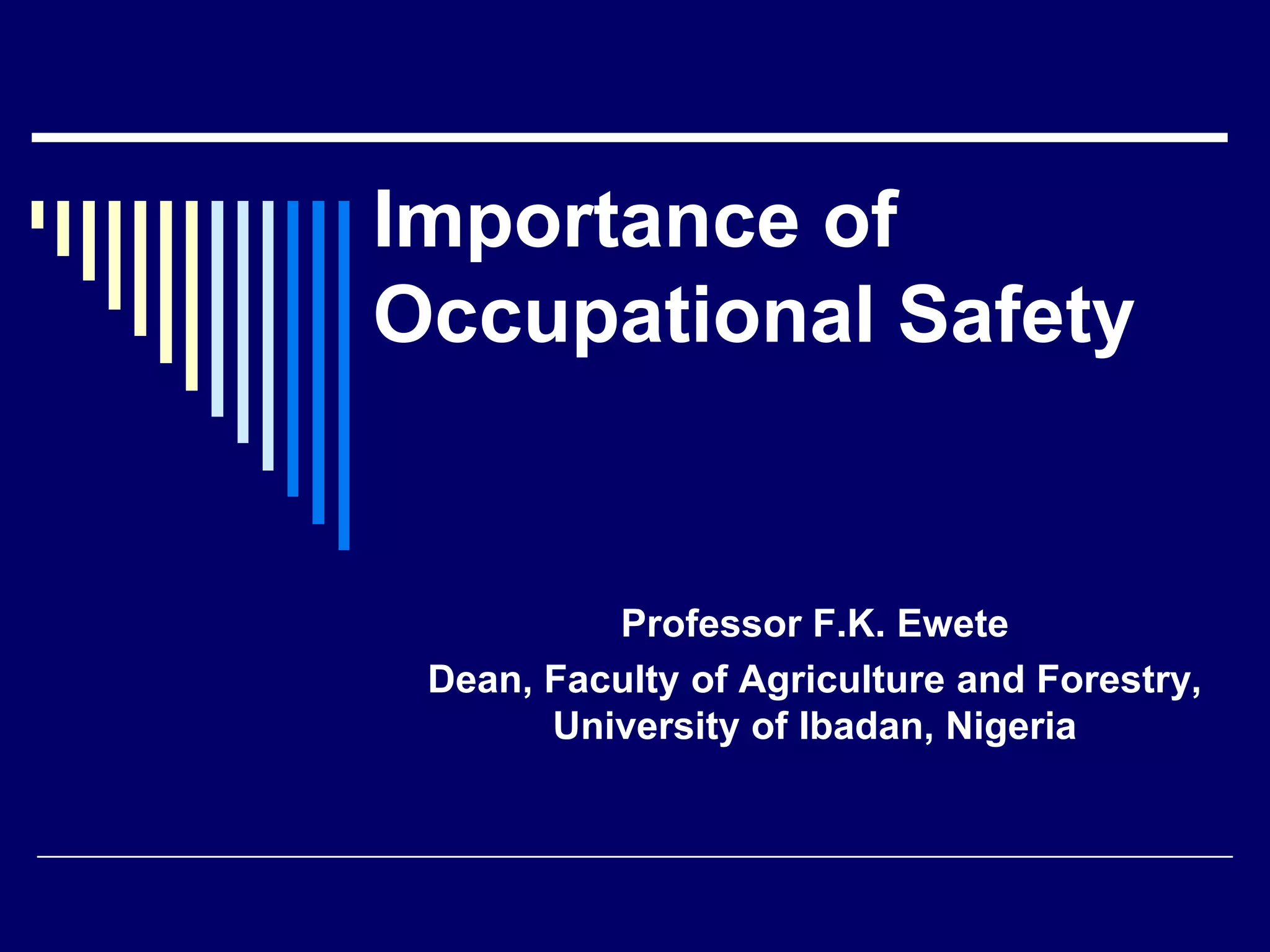 Importance of Occupational Safety PPT
