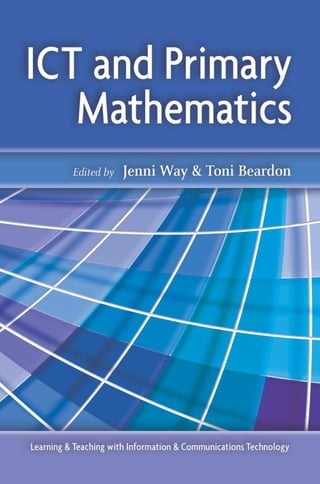ICT and Primary Mathematics 1st Edition Jenni Way | PDF