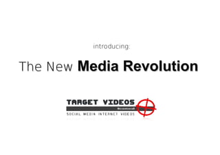 introducing:


The New Media Revolution
 