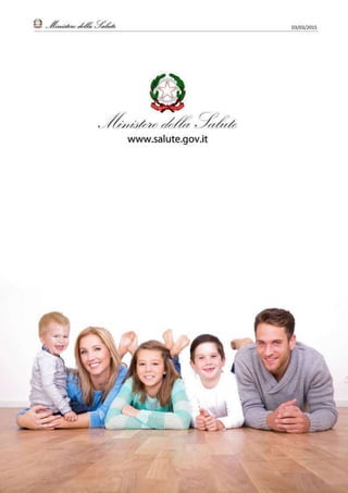 03/03/2015
Bambini sicuri in casa
10
 