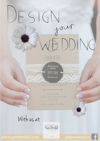 With us at
www.purebridal.com pb@westmail.co
Pure Bridal
 