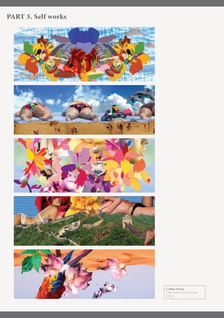 PART 3. Self works
Collage design
//Job tasks/ Layout design
//2012
 
