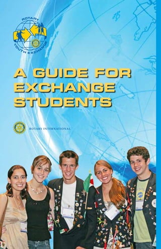 A GUIDE for
exchange
students
 