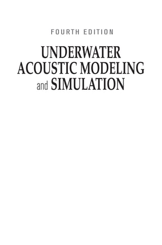 Underwater acoustic modeling and simulation 4th ed Edition Etter | PDF
