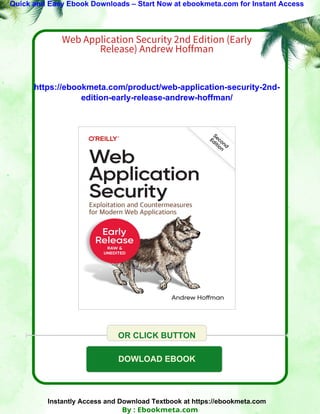 Web Application Security 2nd Edition (Early Release) Andrew Hoffman | PDF