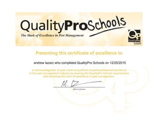 andrew lazarz who completed QualityPro Schools on 12/25/2015
 