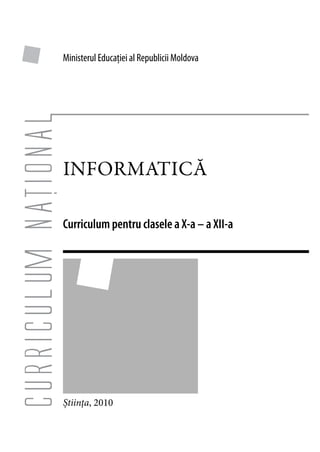 Curriculum la disciplina informatica clasele X – XII (varianta în limba ...