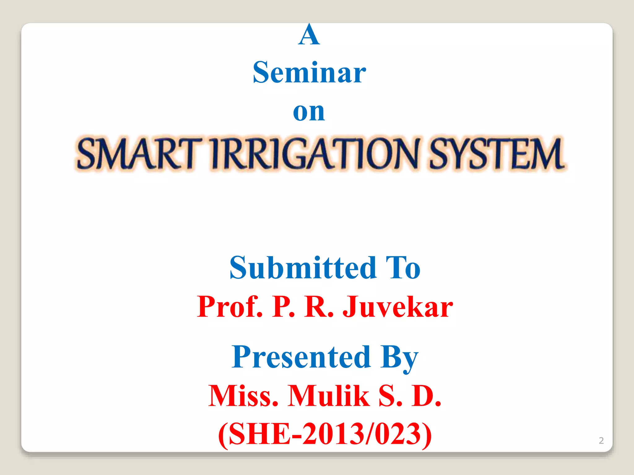 A
Seminar
on
Submitted To
Prof. P. R. Juvekar
Presented By
Miss. Mulik S. D.
(SHE-2013/023) 2
 