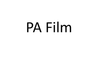 PA Film
 