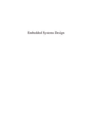 Contents i
Embedded Systems Design
 