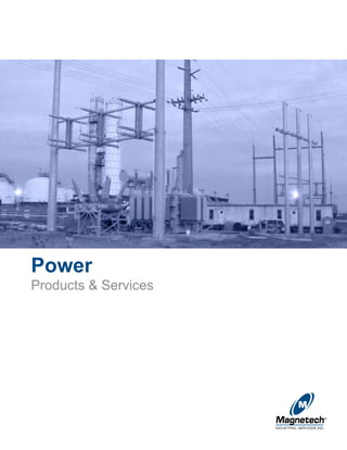 Power
Products & Services
 