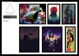 Digitalart/Illustrations
4
Personal works
Adobe Photoshop
Wacom tablet
 