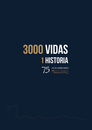 3000 VIDAS
1 historia
 