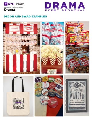 DRAMAE V E N T P R O P O S A L
DECOR AND SWAG EXAMPLES
 