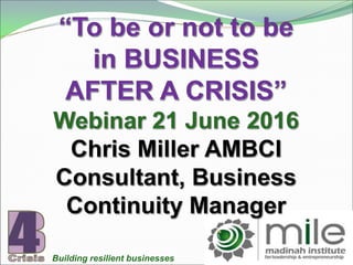 Building resilient businesses
 