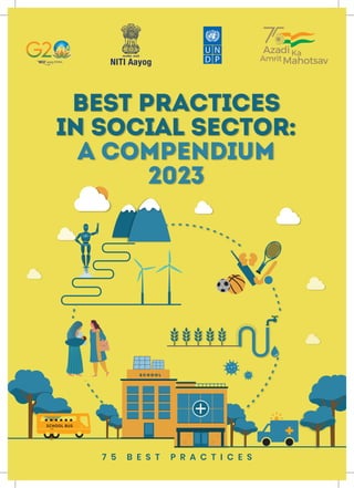 Best practices
in social sector:
A compendium
2023
7 5 B E S T P R A C T I C E S
SCHOOL BUS
s c h o o l
 