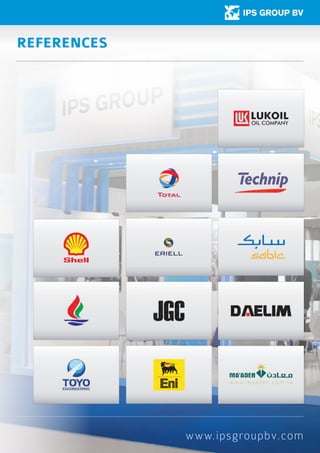 www.ipsgroupbv.com
REFERENCES
 