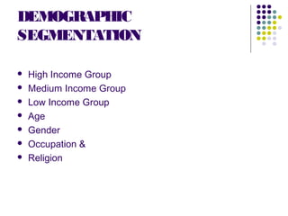 SEGMENTATION, TARGETING & POSITIONING OF MARKET PRODUCTS | PPT