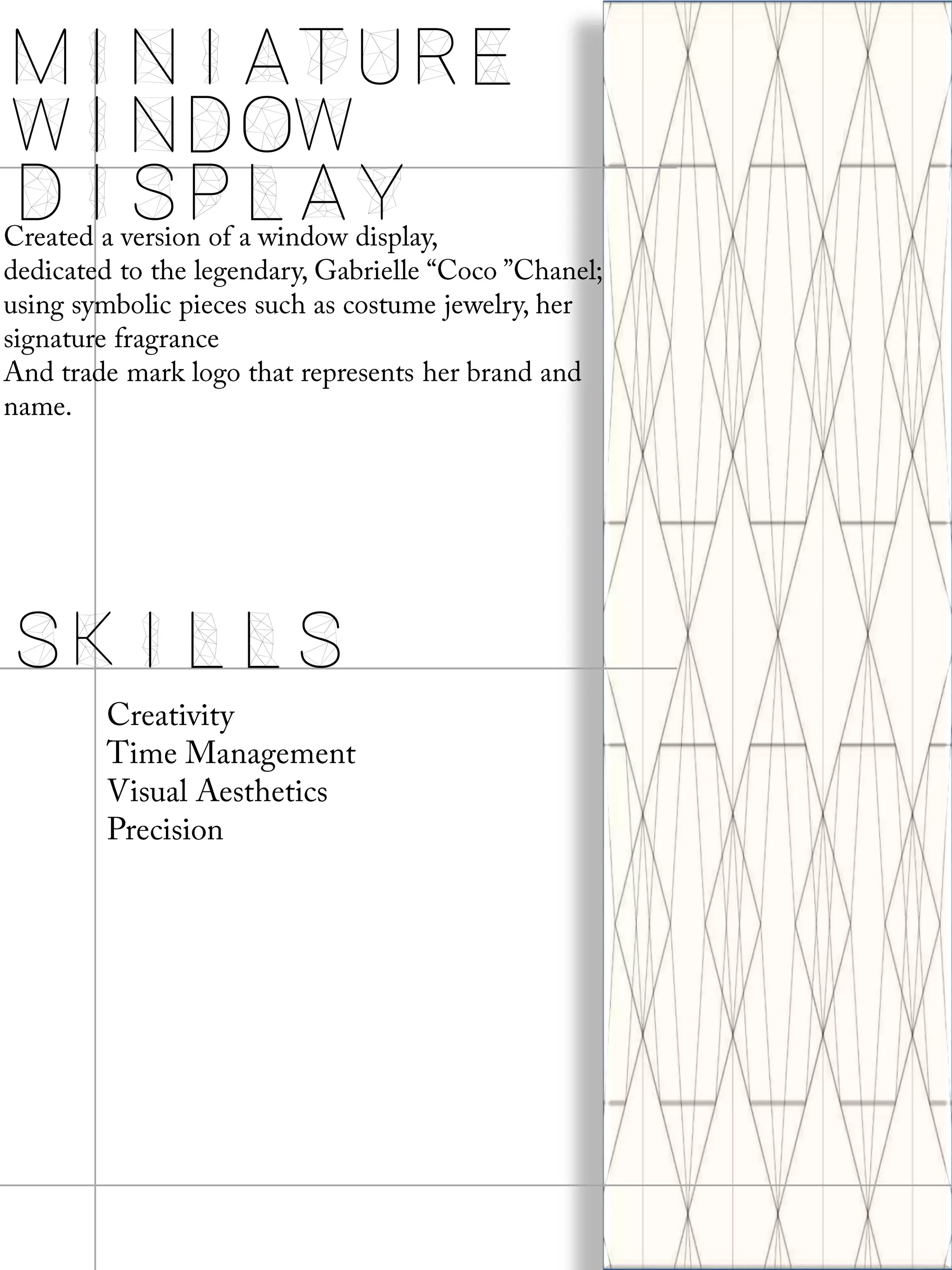 Miniature
Window
Display
Skills
 