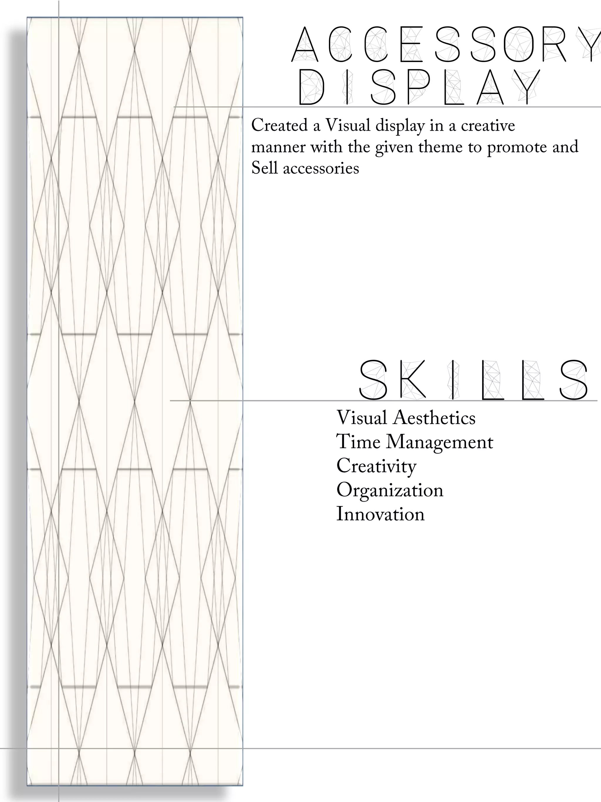 Accessory
Display
Skills
 