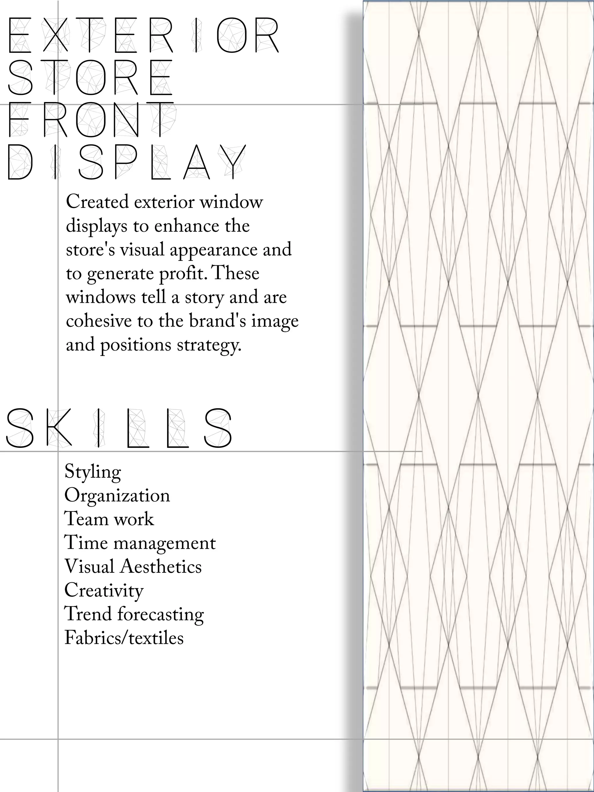 Exterior
Store
Front
Display
Skills
 