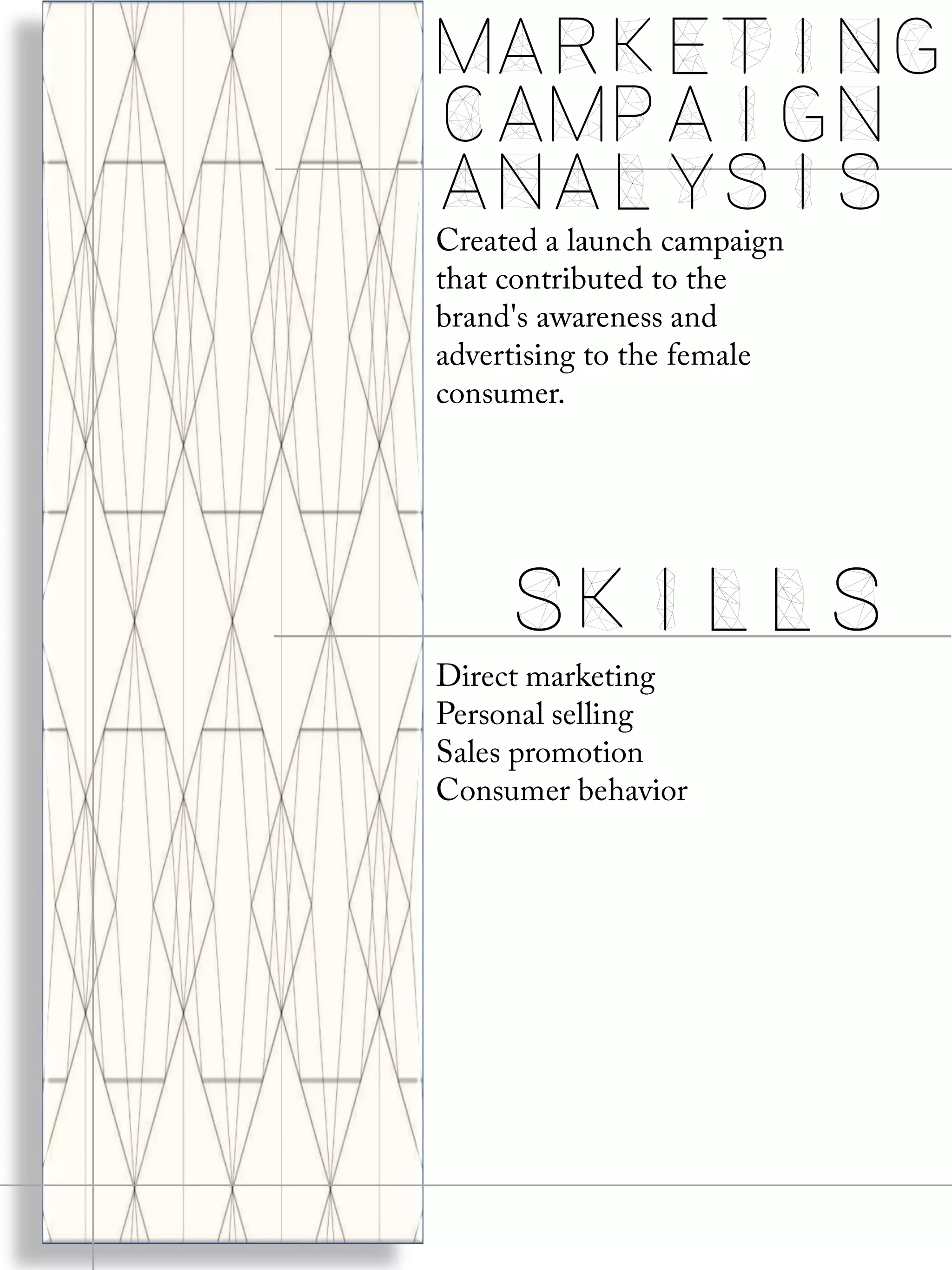 Marketing
Campaign
Analysis
Skills
 