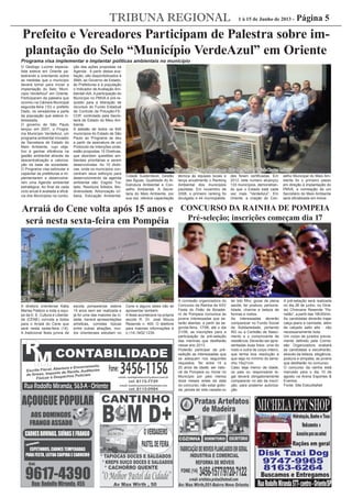 TRIBUNA REGIONAL 1 à 15 de Junho de 2013 - Página 5
Prefeito e Vereadores Participam de Palestra sobre im-
plantação do Se...