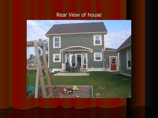 Rear View of house 