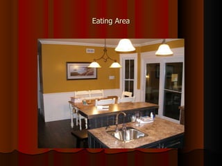 Eating Area 