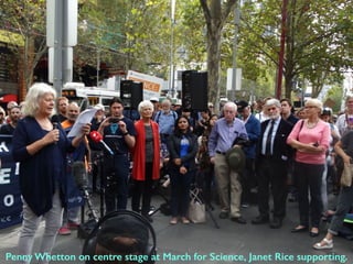 Penny Whetton on centre stage at March for Science, Janet Rice supporting.
 