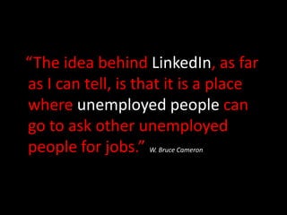   “There is a human being behind every Tweet, blog, and email remember that.”, Chris Brogan