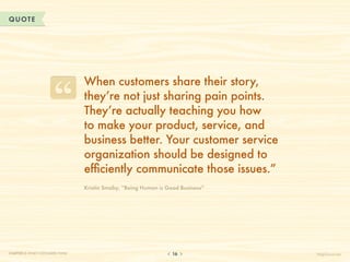 QUOTE




                                  When customers share their story,
                                  they’re no...