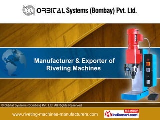 Manufacturer & Exporter of Riveting Machines  