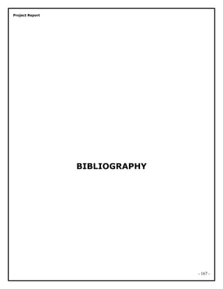 Project Report
BIBLIOGRAPHY
- 167 -
 
