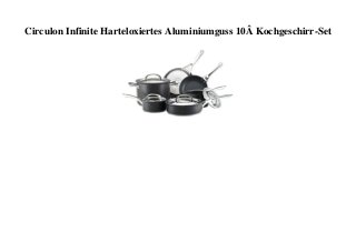 Circulon Infinite Harteloxiertes Aluminiumguss 10Â Kochgeschirr-Set
 