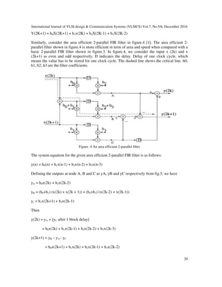 VLSI IMPLEMENTATION OF AREA EFFICIENT 2-PARALLEL FIR DIGITAL FILTER | PDF