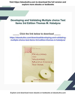 Developing and Validating Multiple choice Test Items 3rd Edition Thomas ...