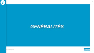 mercredi 14 septembre 2022
4
GENÉRALITÉS
 