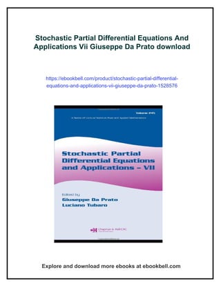 Stochastic Partial Differential Equations And Applications Vii Giuseppe ...